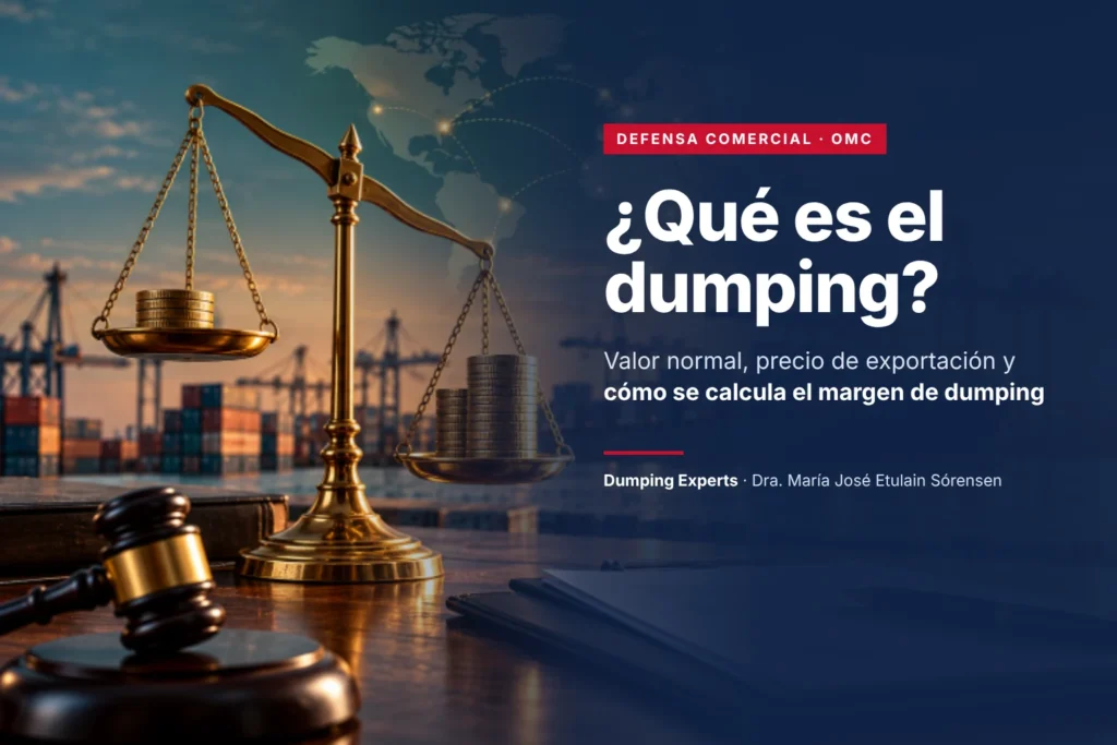 Qué es el dumping: comparación entre valor normal y precio de exportación según el Acuerdo Antidumping de la OMC